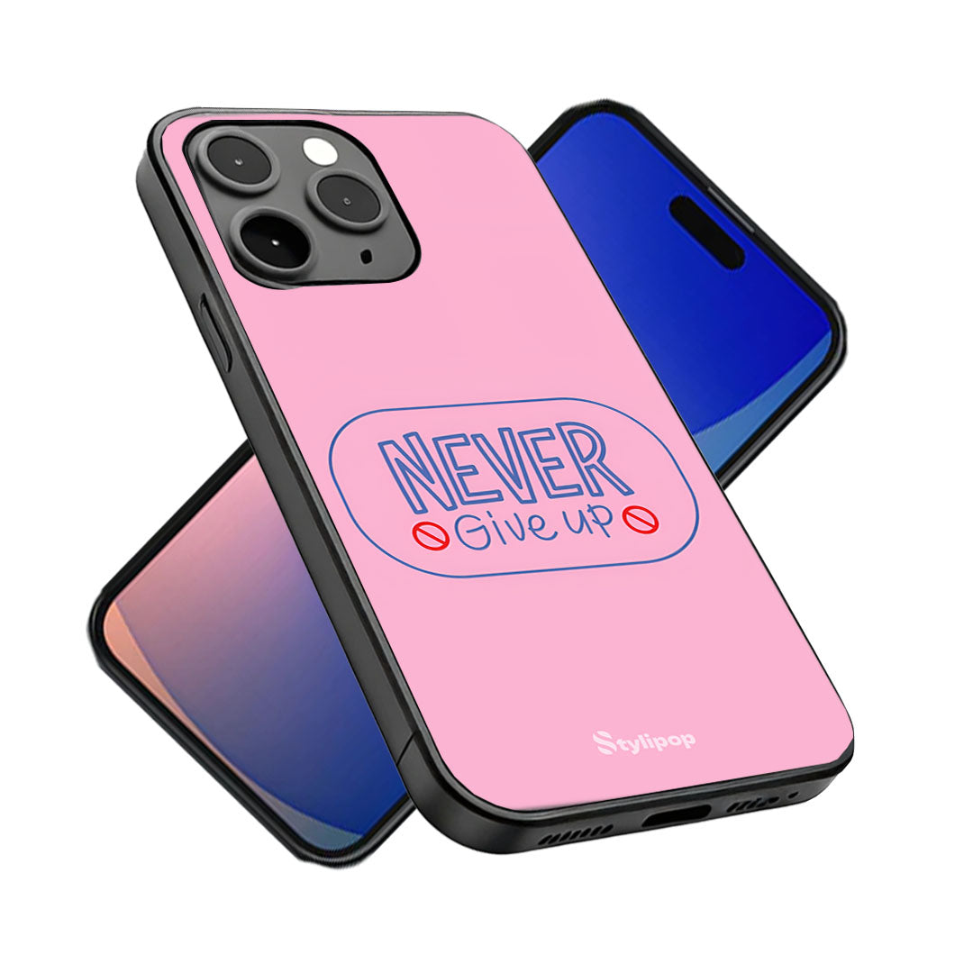 Never Give Up Case