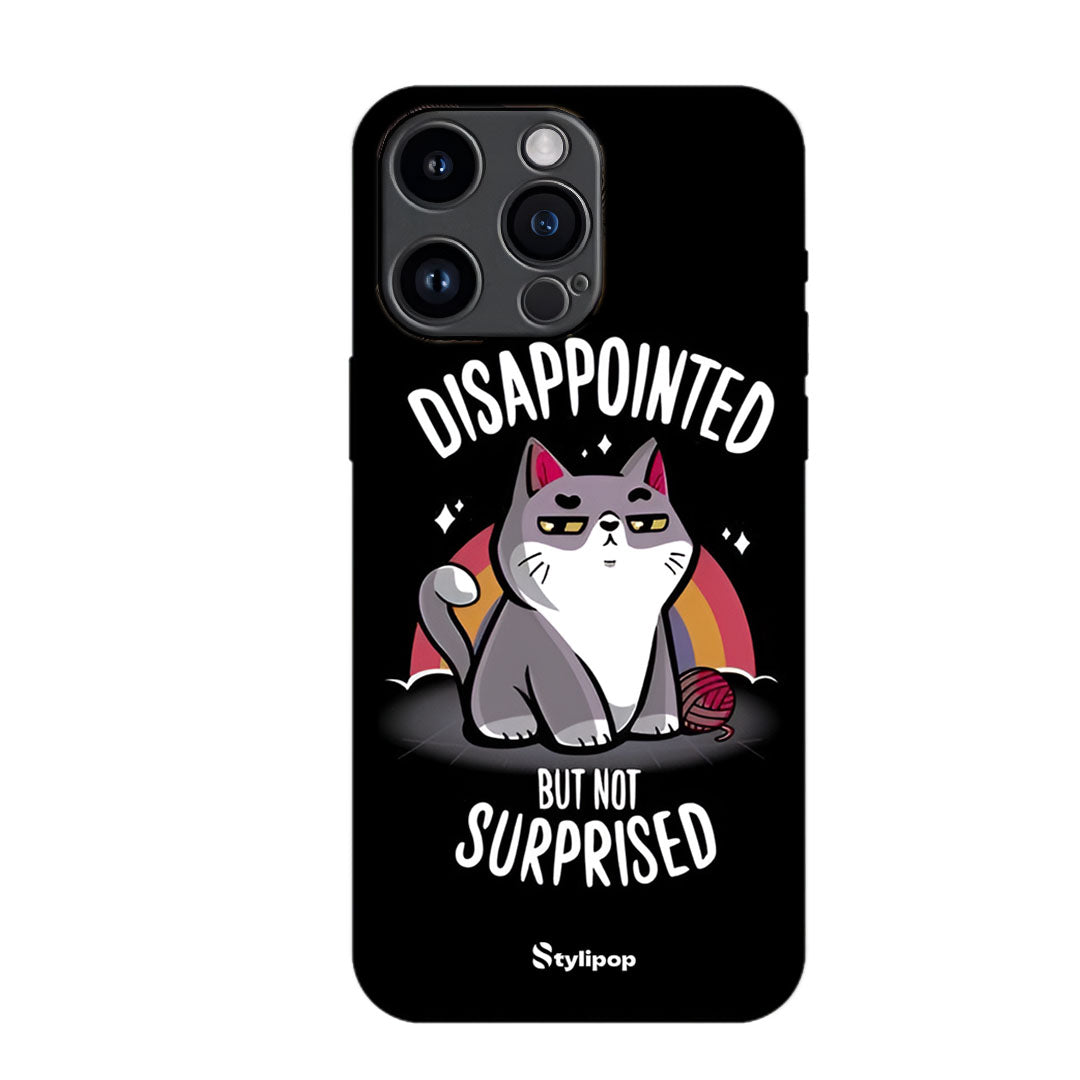 Disappointed but Not Surprised Case