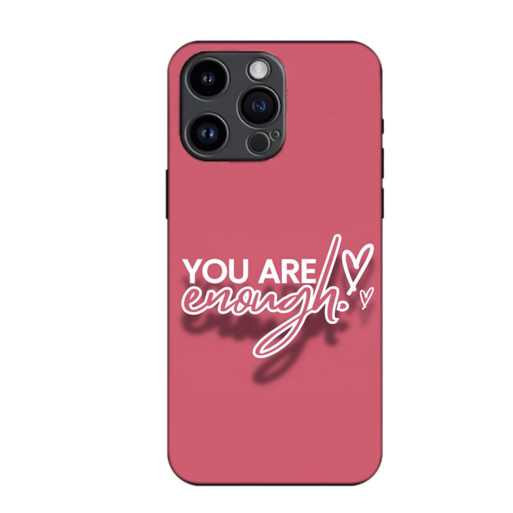You're Enough Case